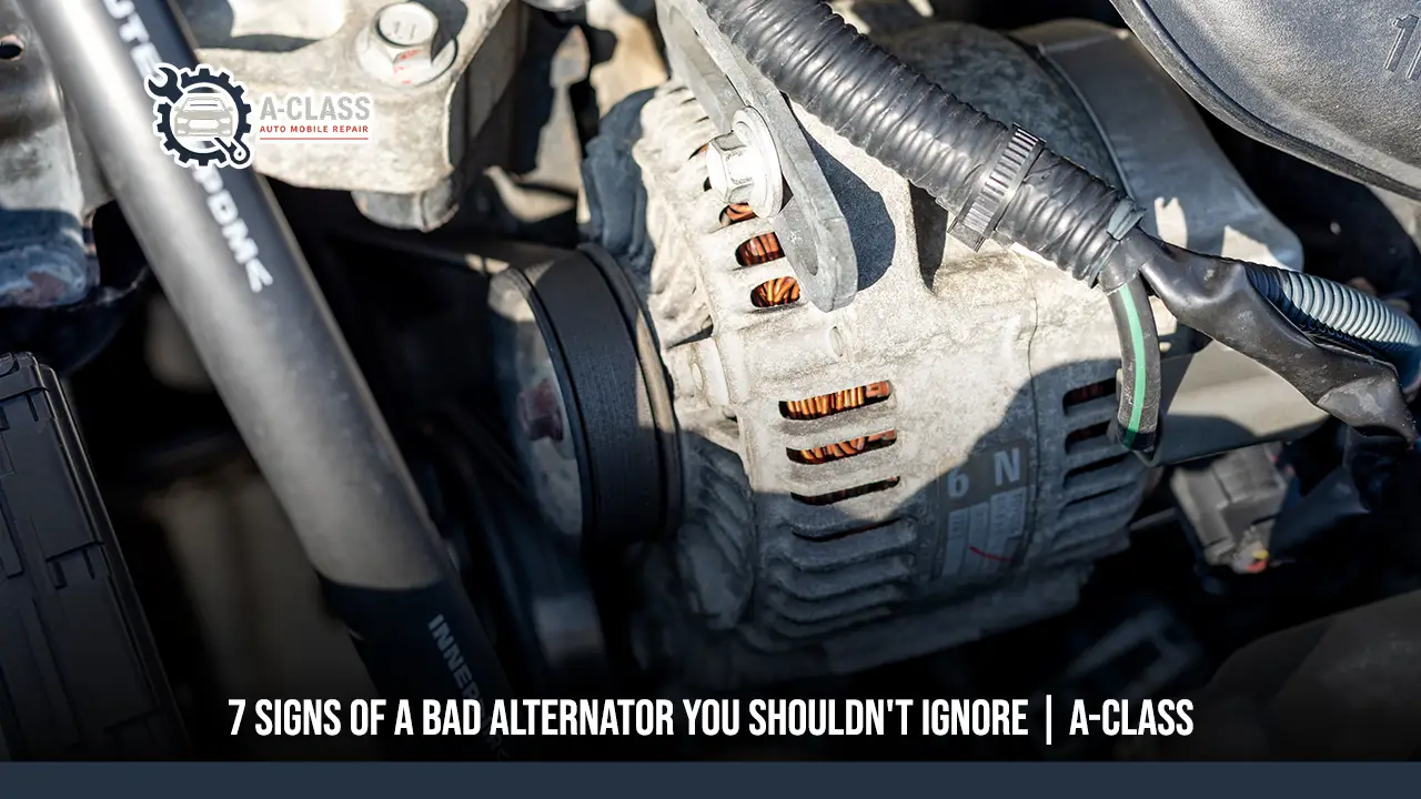 7 Warning Signs of a Bad Alternator You Shouldn’t Ignore