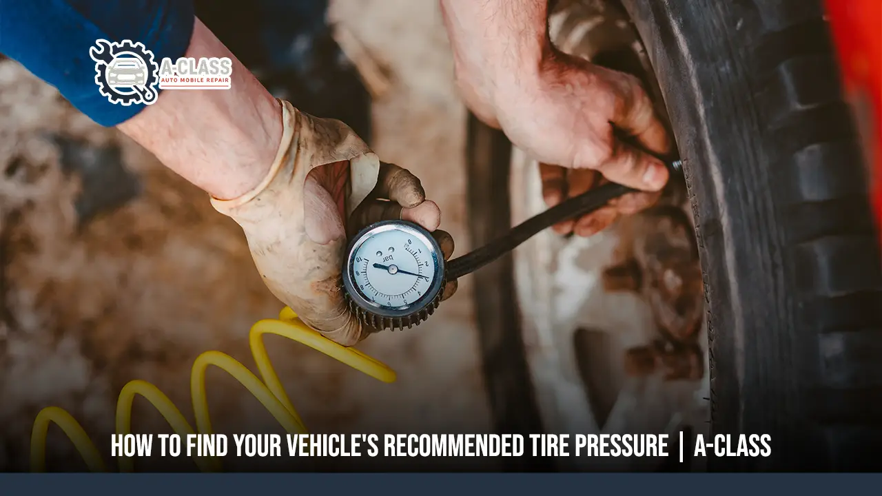What Is the Recommended Tire Pressure for Your Vehicle?